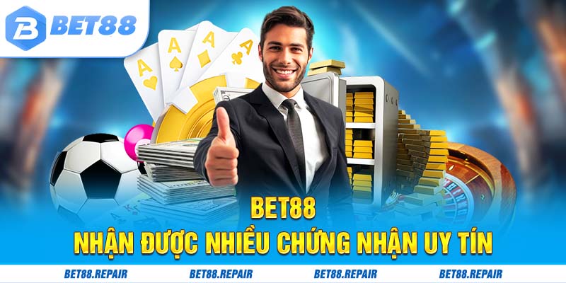 Bet88 nhận được nhiều chứng nhận uy tín