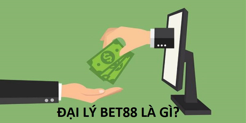 Những nét sơ lược về đại lý BET88